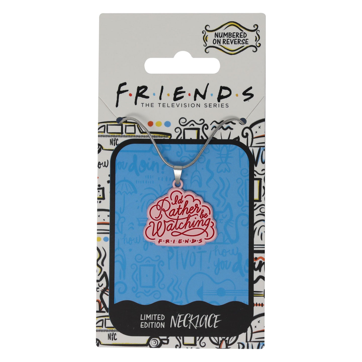 Friends Id rather be watching limited edition metal necklace from Fanattik
