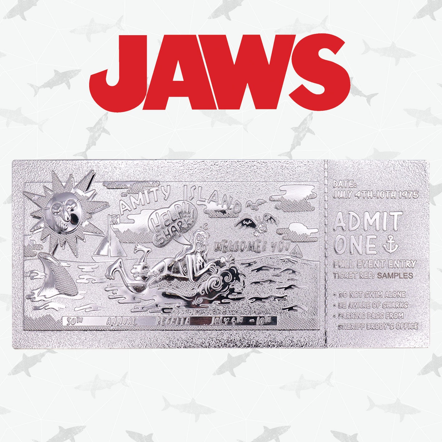 Jaws Limited Edition .999 Silver Plated Amity Island 50th Annual Regatta Ticket