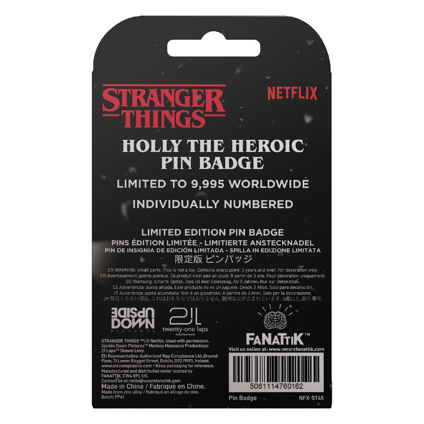 Stranger Things – Limited Edition Holly The Heroic Pin Badge