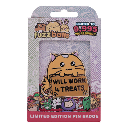 Fuzzballs Whisky Will Work 4 Treats Pin Badge 