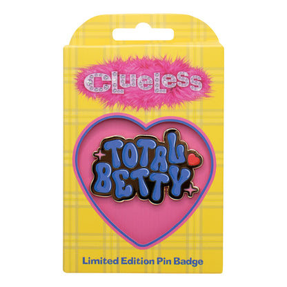Clueless – Limited Edition Total Betty Pin Badge