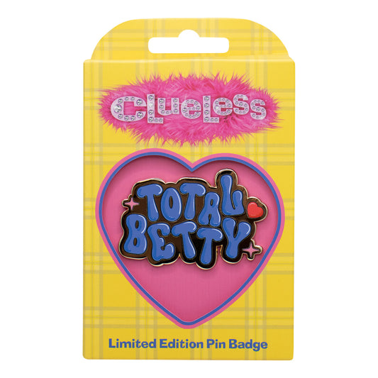 Clueless – Limited Edition Total Betty Pin Badge